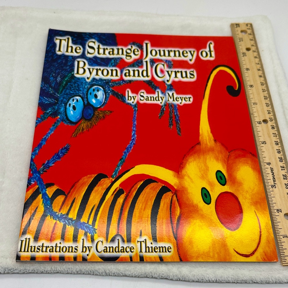 SIGNED BY AUTHOR The Strange Journey of Byron and Cyrus-First Edition